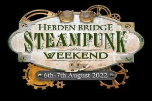 Hebden Bridge Steampunk Weekend 2022