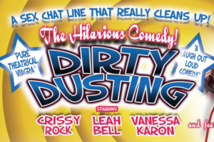 Dirty Dusting at th Victoria Theatre January 2024