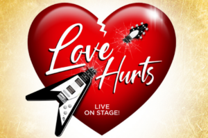 Steve Steinman presents Love Hurts
